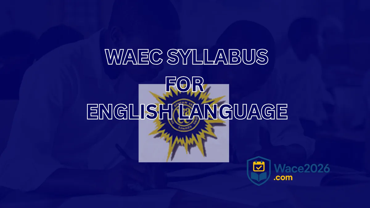 WAEC Syllabus For English Language