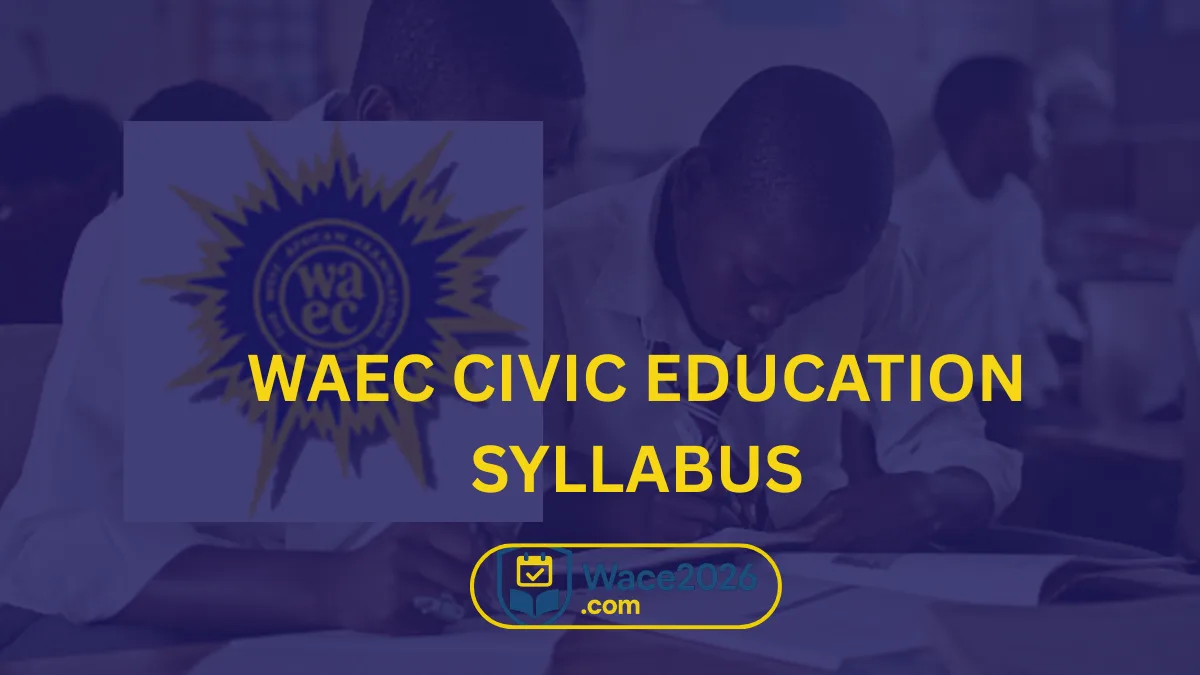WAEC Syllabus for Civic Education