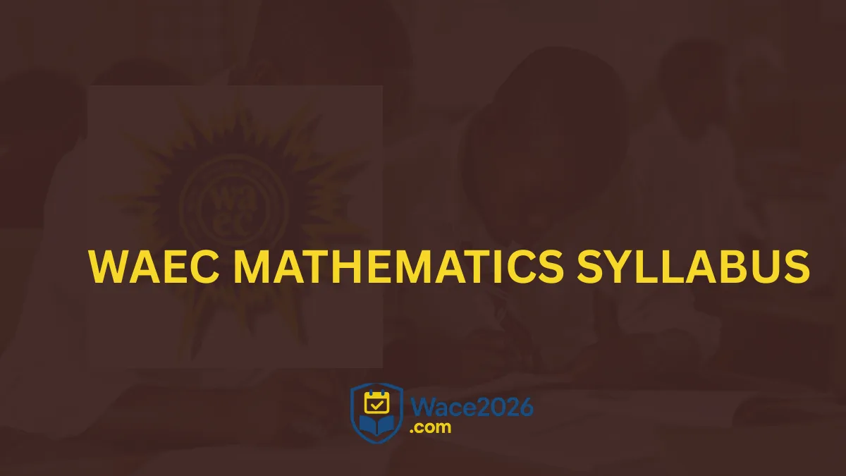 WAEC Syllabus for Mathematics