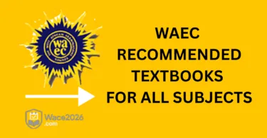 WAEC 2026 Recommended Textbooks for All Subjects