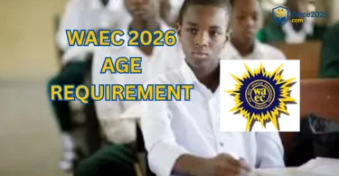 WAEC 2026 Age Requirement