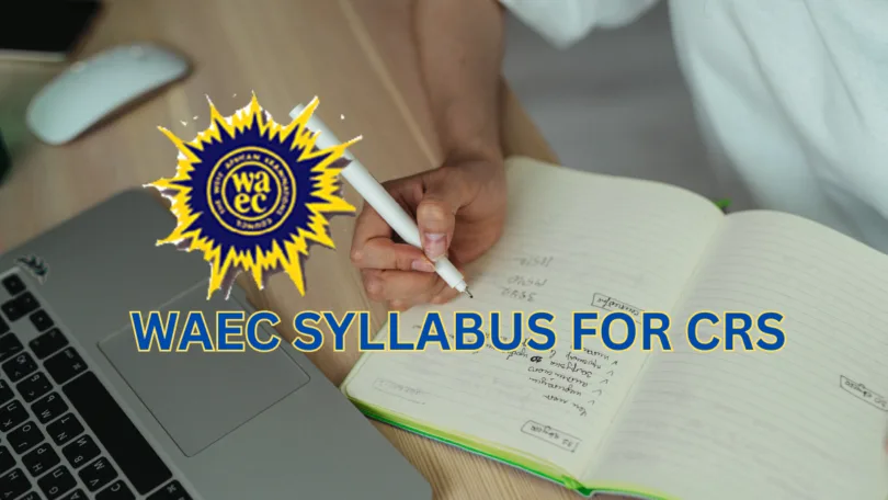WAEC Syllabus for CRS 2026