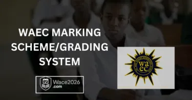WAEC Marking Scheme
