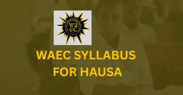 WAEC Syllabus for Hausa