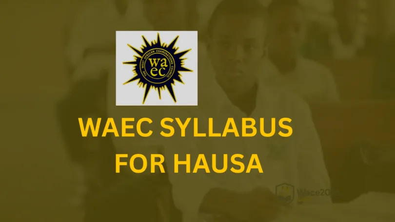 WAEC Syllabus for Hausa