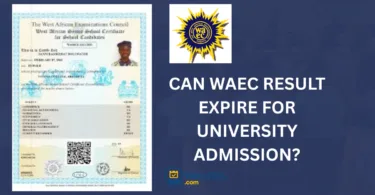Can WAEC Results Expire for University Admission in Nigeria?