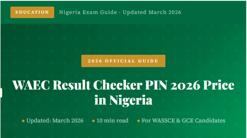 WAEC Result Checker PIN 2026 Price in Nigeria