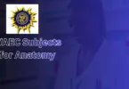 WAEC Subjects for Anatomy