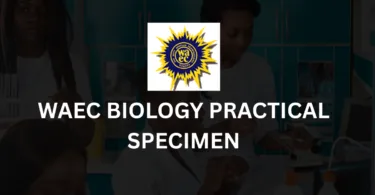 WAEC Biology Practical Specimen