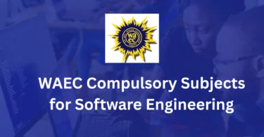 WAEC Compulsory Subjects for Software Engineering