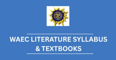WAEC Syllabus for Literature in English